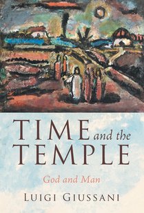 Time and the Temple: God and Man