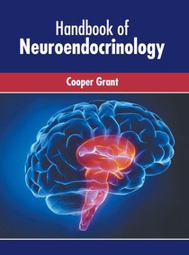 Handbook of Neuroendocrinology
