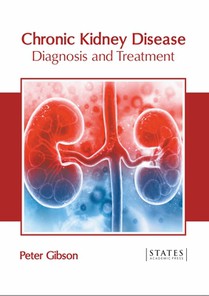 Chronic Kidney Disease: Diagnosis and Treatment