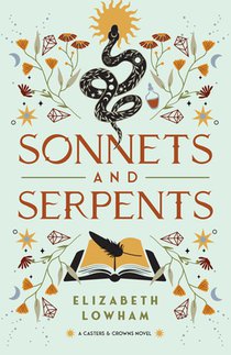 Sonnets and Serpents: Volume 2