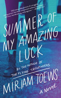 SUMMER OF MY AMAZING LUCK