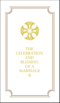The Celebration and Blessing of a Marriage II