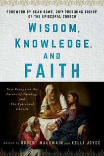 Wisdom, Knowledge, and Faith