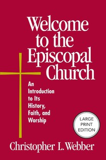 Webber, C: Welcome to the Episcopal Church