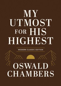 My Utmost for His Highest