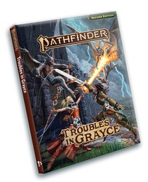 Pathfinder Troubles in Grayce Adventure Anthology