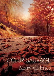 Coeur Sauvage (Translation)