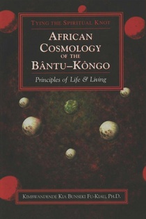 African Cosmology of the Bantu-Kongo