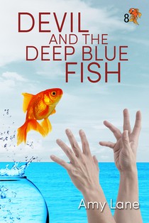 Devil and the Deep Blue Fish: Volume 8