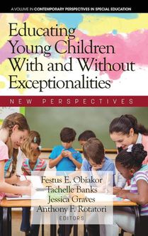 Educating Young Children With and Without Exceptionalities