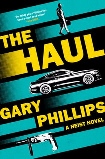 The Haul: A Heist Novel