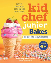 Mathews, C: Kid Chef Junior Bakes