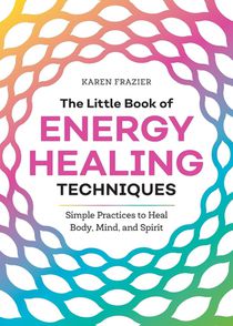 Frazier, K: Little Book of Energy Healing Techniques voorzijde