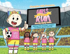Girls on the Run: Starring Mighty Melina
