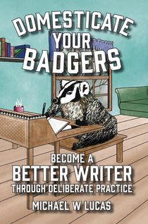 Domesticate Your Badgers