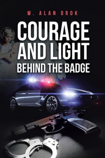 Courage and Light Behind the Badge