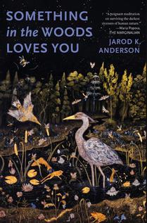 Something in the Woods Loves You