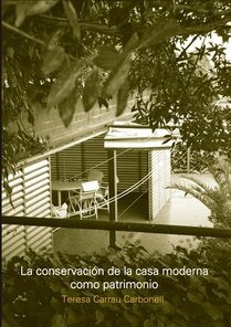 La conservación de la casa moderna como patrimonio