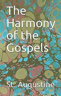 The Harmony of the Gospels