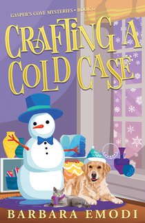 Crafting a Cold Case: Gasper's Cove Mysteries Book 6