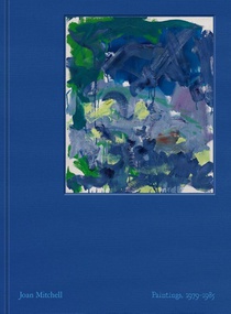 Joan Mitchell: Paintings, 1979-1985 voorzijde