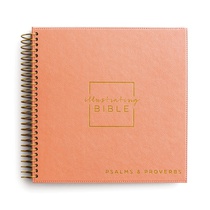 Niv, Spiral-Bound Illustrating Bible: Psalms and Proverbs, Softcover Spiral, Coral: Draw, Write, and Reflect Your Way Through Scripture
