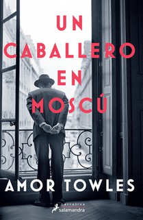 Towles, A: Caballero En Moscú / A Gentleman in Moscow