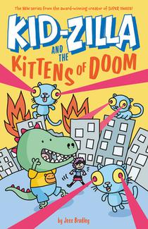Kid-Zilla and the Kittens of Doom