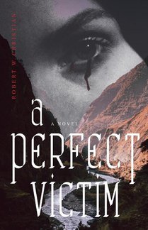 A Perfect Victim