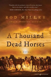 A Thousand Dead Horses