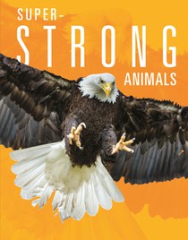 Super-Strong Animals