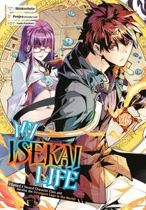 My Isekai Life 26: I Gained a Second Character Class and Became the Strongest Sage in the World!