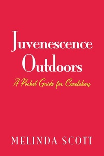 Juvenescence Outdoors