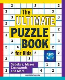 The Ultimate Puzzle Book for Kids: Sudokus, Mazes, Crosswords, and More! voorzijde