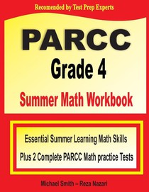 PARCC Grade 4 Summer Math Workbook