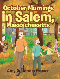 October Mornings in Salem, Massachusetts