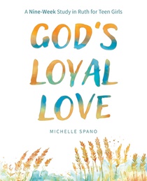 God's Loyal Love