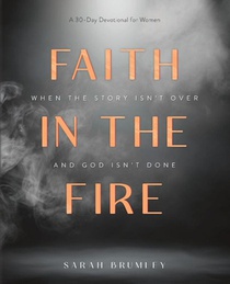 Faith in the Fire