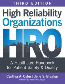 High Reliability Organizations, Third Edition