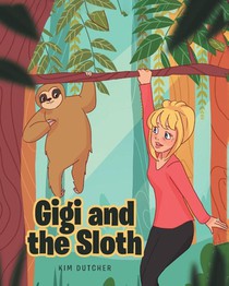 Gigi and the Sloth