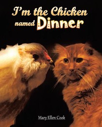 I'm the Chicken Named Dinner