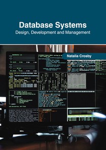 Database Systems: Design, Development and Management
