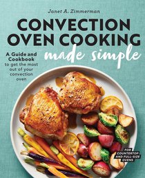 Convection Oven Cooking Made Simple