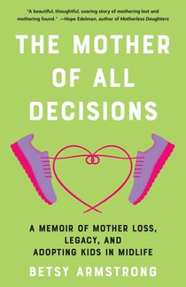The Mother of All Decisions