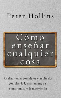 Como ensenar cualquier cosa