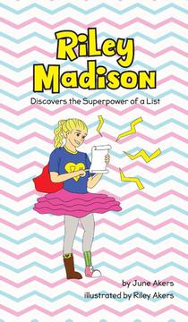 Riley Madison Discovers the Superpower of a List