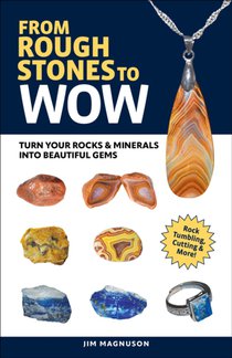 From Rough Stones to Wow