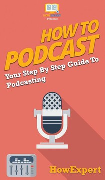 How to Podcast