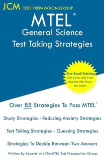 MTEL General Science - Test Taking Strategies