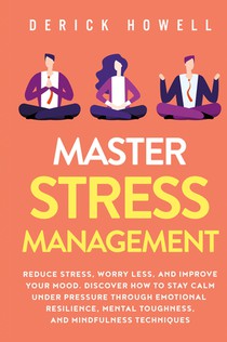 Master Stress Management